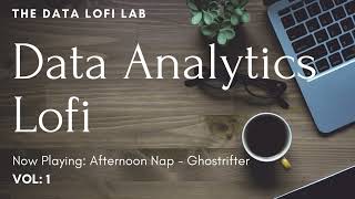 Lofi Beats for Data Analysis. Lofi Hip Hop Mix for Working || Studying