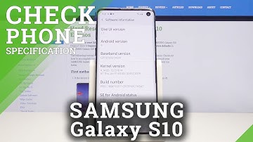 How to Check SAMSUNG Galaxy S10 Specification – Find Phone Info