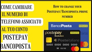 Come cambiare il numero di telefono associato alla tua postepay | Change your postepay phone number