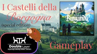 I castelli della Borgogna (special edition) - Gameplay e impressioni