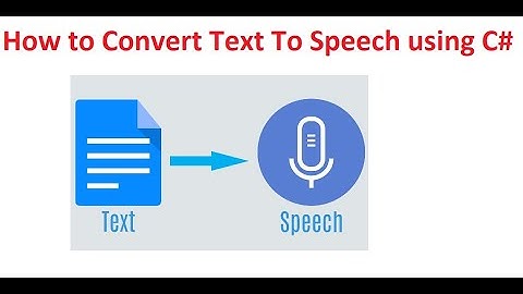 How To Convert Text To Speech using C#