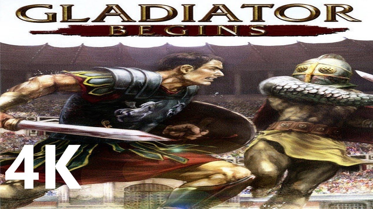 Gladiator Begins