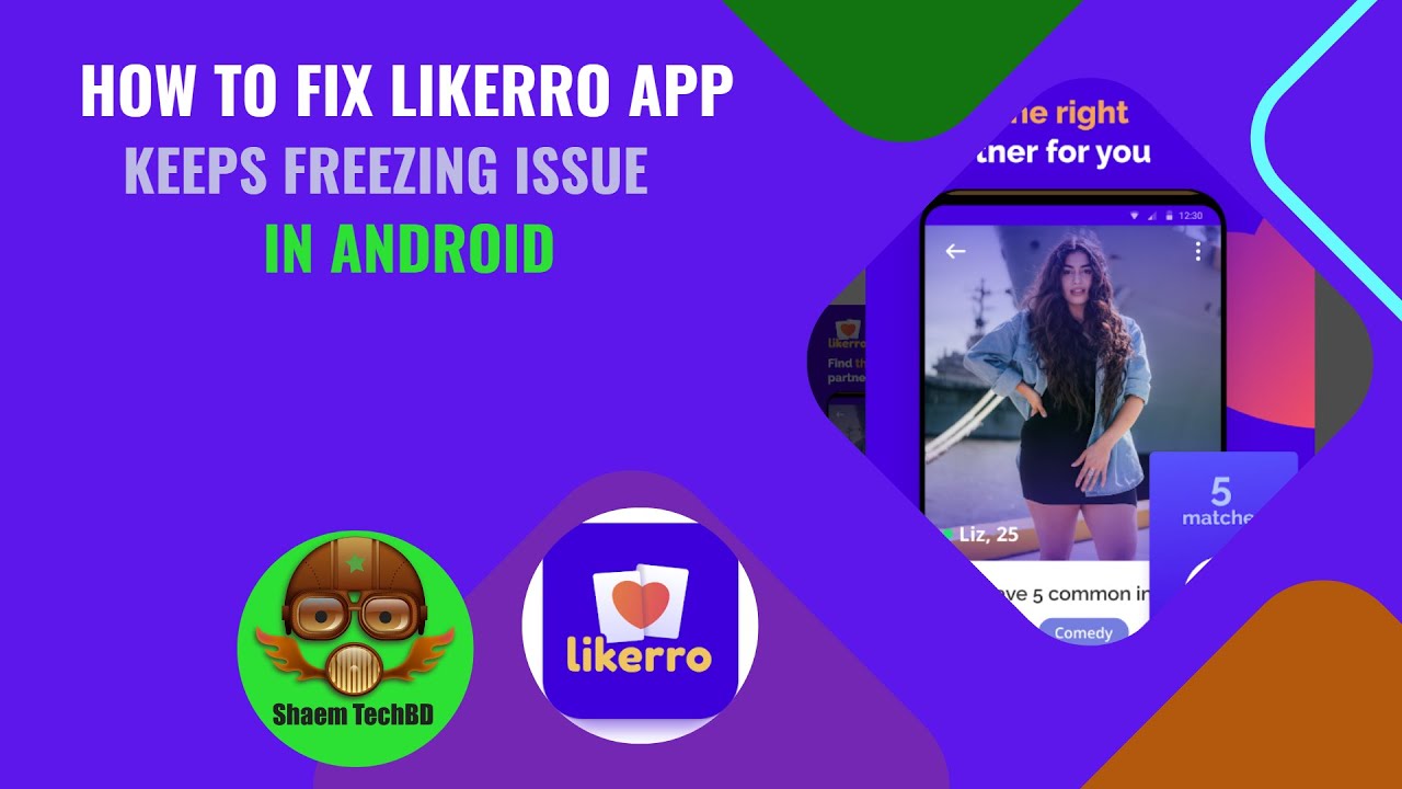 How to Fix Likerro App Keeps Freezing Issue in Android After New