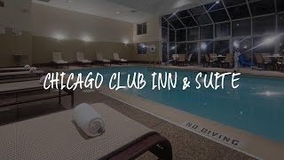 Chicago Club Inn & Suite Review - Westmont , United States of America