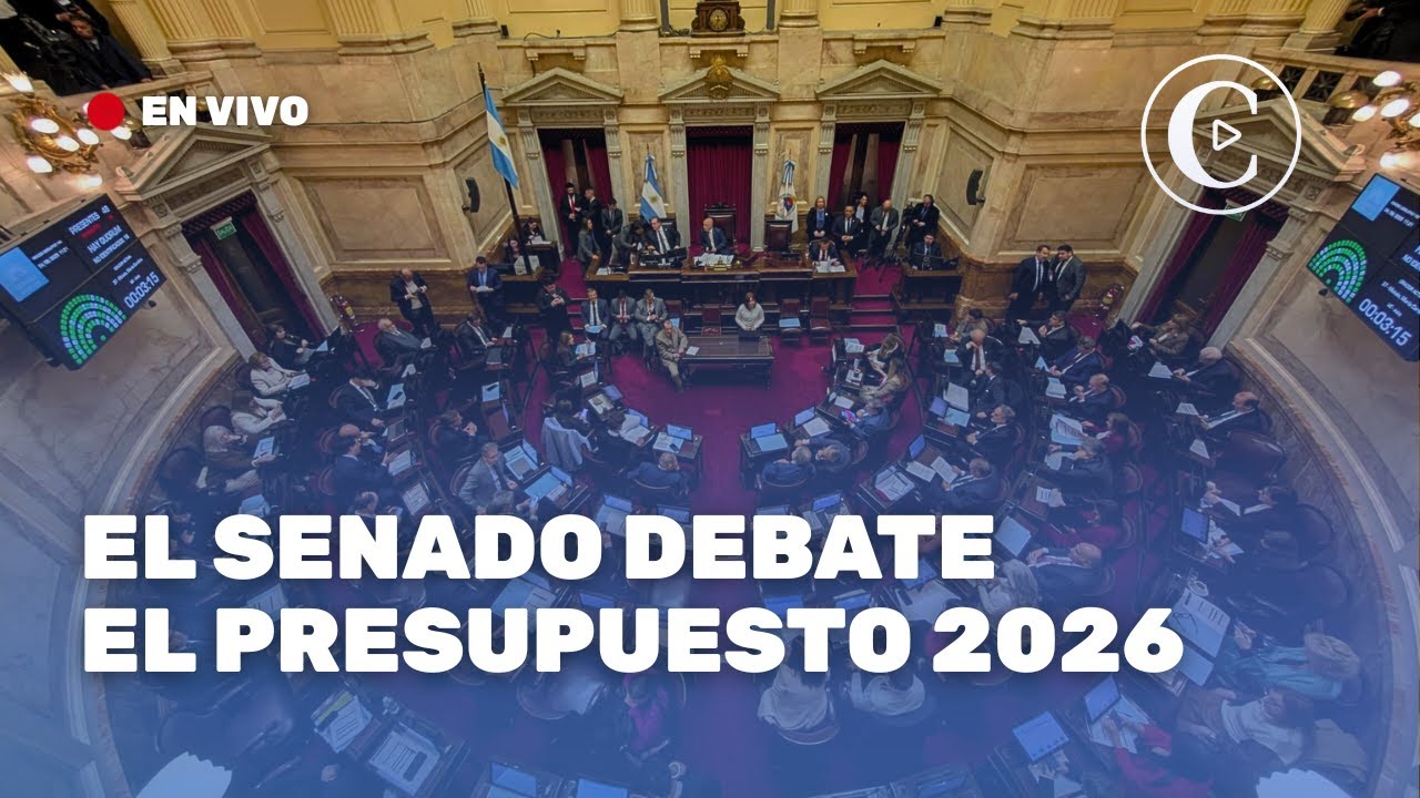 SENADO EN VIVO | SE DEBATE EL PRESUPUESTO 2026 🔴