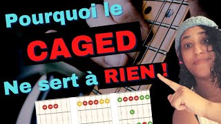 😳Le CAGED system ne SERT à RIEN !...(Sauf s'il est utilisé de cette manière)