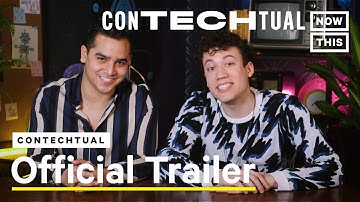ConTECHtual: Official Trailer — New Episodes Every Thursday | NowThis