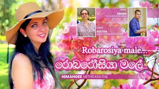 Robarosiya Male....( රොබරෝසියා මලේ...) by Nimangee Mithraratne