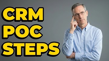 What Steps Are In A CRM Proof Of Concept?