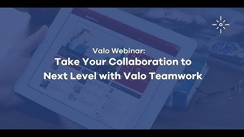 [Valo Webinar] Take your collaboration to next level with Valo Teamwork