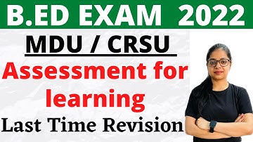 Assessment for learning Last time revision | MDU B.ED 2ND YEAR EXAM 2022