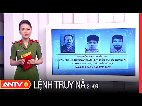 Video Lệnh Truy Nã Ngày 21/9/2022 | An Ninh 24h Mới Nhất |... - youtube