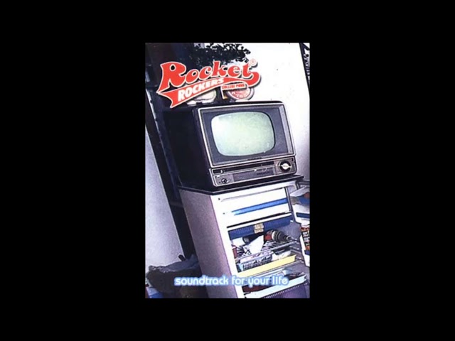 Rocket Rockers - Soundtrack For Your Life (2002) class=