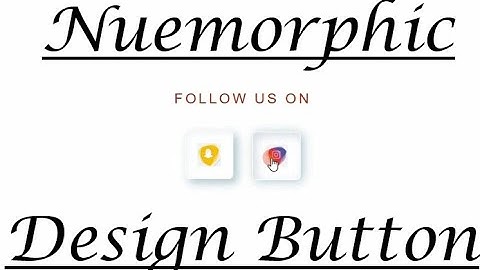 Neumorphic Design Button Using HTML & CSS | NEUMORPHIC Effects | Technical Tutorials and Facts