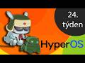 Kdo dostal aktualizace HyperOS či Androidu ve 24. týdnu?