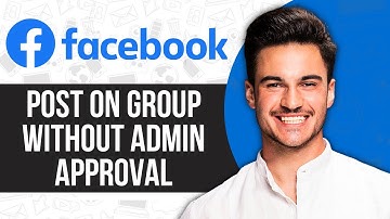 How to Post on Facebook Group Without Admin Approval (Easy 2025)