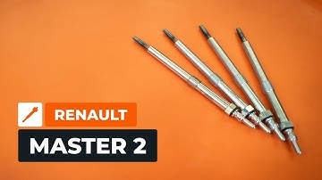 Hoe gloeibougies te vervangen van de RENAULT MASTER 2 Van [AUTODOC-HANDLEIDING]