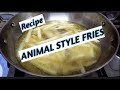 ANIMAL STYLE FRIES RECIPE|NO TALKING|COOKING SOUNDS