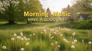 Download Lagu GOOD MORNING MUSIC - Strong Positive Energy - Peaceful Morning Meditation Music For Start the day MP3 Download Lagu GOOD MORNING MUSIC - Strong Positive Energy - Peaceful Morning Meditation Music For Start the day MP3