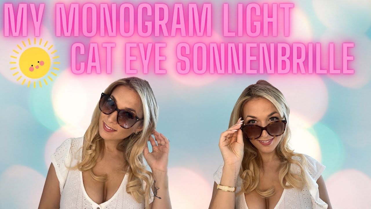 Louis Vuitton My Monogram Light Cat Eye Sunglasses-Review