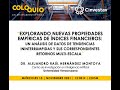 Explorando nuevas propiedades empíricas de índices financieros | Dr. Raúl Hernández Montoya