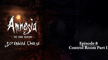 Amnesia Playthrough - Episode 8