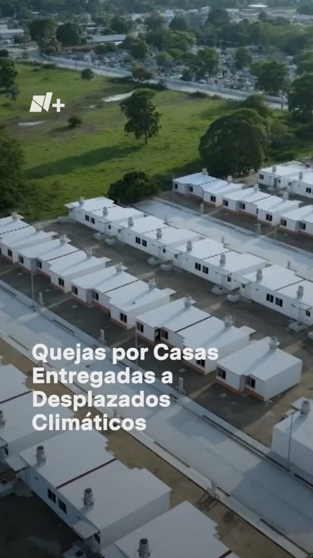 Quejas por entrega de casas a desplazados climáticos en México #nmas #shorts #cambioclimático