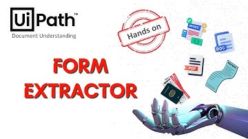 13. When and How to use Form Extractor  in UiPath Document Understanding | Use case