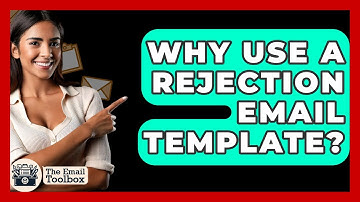 Why Use A Rejection Email Template? - TheEmailToolbox.com