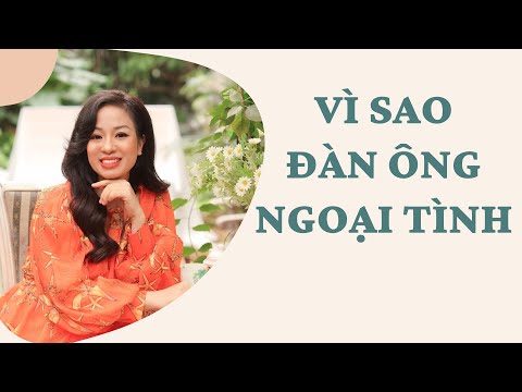 Video VÌ SAO ĐÀN ÔNG NGOẠI TÌNH ?| Vera Hà Anh - youtube