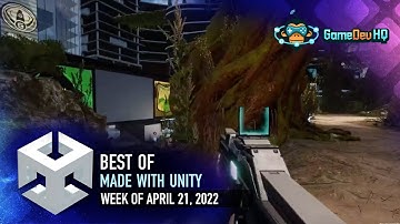 BEST OF MADE WITH UNITY #177 - Week of April 21, 2022