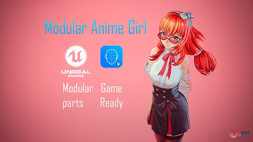 PREVIEW 3D CHARACTER  -  Modular Anime Girl - GAME READY MODEL - UNREAL ENGINE