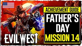 Father's Day achievement in Evil West