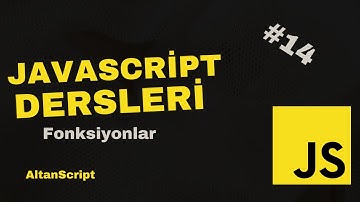 Javascript Function |Javascript Dersleri bölüm 14