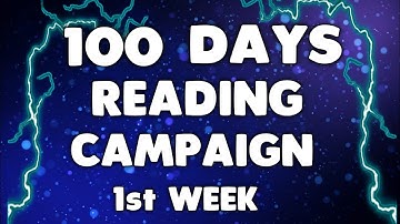 100 DAYS READING CAMPAIGN l Must Watch l WE ARE BACK AGAIN l First Week l