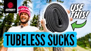 Why You Shouldn't Switch To Tubeless! (Just Yet)