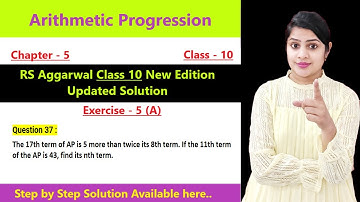 Ex 5a rs aggarwal class 10 q 37 | ex 5a q 37 | RS Aggarwal | New Edition | Arithmetic Progression