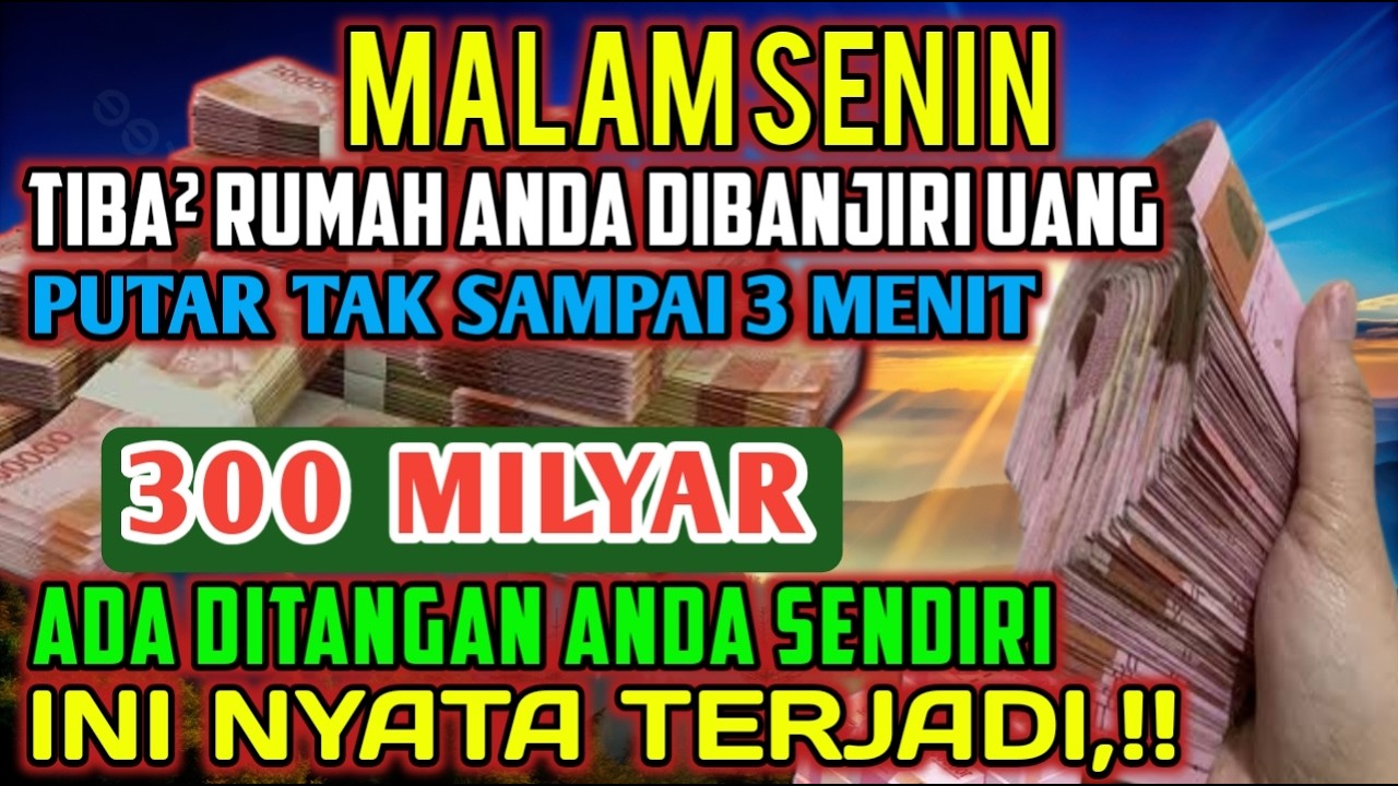 ALHAMDULILLAHBARU PUTARSEBENTAR UANG BENAR2 DATANG SENDIRI KERUMAH, DOA KEKAYAAN PALING MUSTAJAB