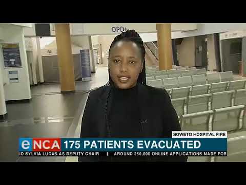 Soweto hospital fire | 175 evacuated