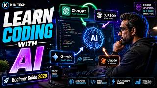 How Beginners Should Learn Coding with AI in 2026 🚀 | ChatGPT, Claude, Cursor &amp; Gemini