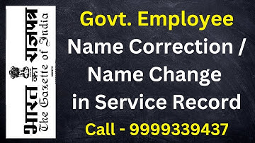 Name Correction in Service Record | How to Correct Name in Service Record | Central Govt. Record