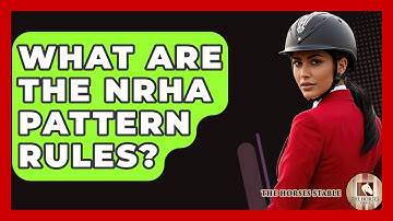 What Are The NRHA Pattern Rules? - The Horses Stable