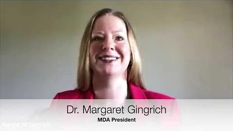 Special Message from MDA President, Dr. Margaret G...