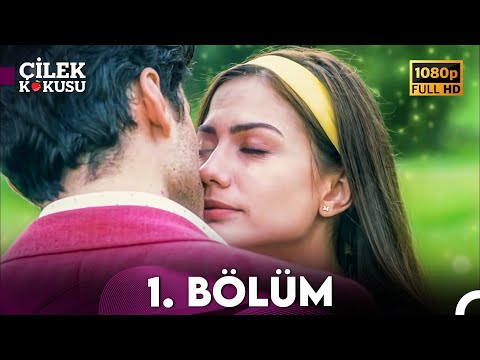 Çilek Kokusu 1. Bölüm ᴴᴰ