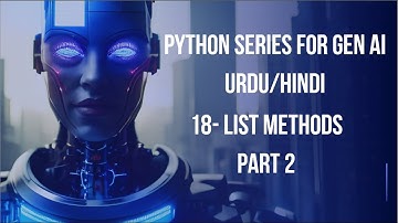 18- List Methods Part 2 | Python for Generative AI Beginner to Advance Urdu/Hindi 2025