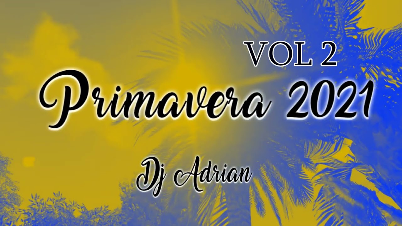 Especial Set - Reggaeton 2021 (Cachengue - Primavera Vol.2)