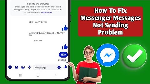 How to Fix Message Not Sending Problem in Messenger (2025 Guide)