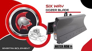 84" Skid Steer 6‑Way Dozer Blade | Spartan Equipment Industrial Series Overview