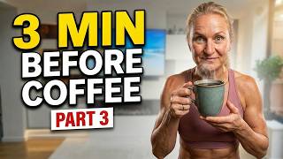 Do This 3-Minute Routine Every Morning To Build Upper Body Strength Fast | Part 3