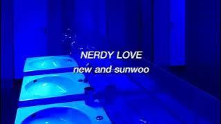 THE BOYZ New and Sunwoo Nerdy Love but you're in a bathroom at a party